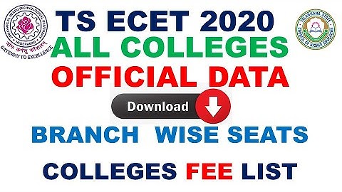 Official colleges list and branch wise seats. TS ECET 2020 HOW to download