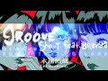 永遠頂戴 × GROOVE【マッシュアップ】