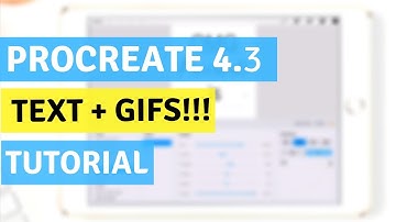 Procreate 4.3 Update! OMG Text + Animation Gifs!!!