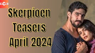 Skerpioen Teasers April 2024 | kykNET & kie