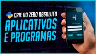 Como Criar Aplicativos e Programas com Python  Introdução ao Kivy