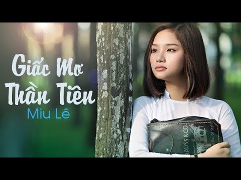Giấc mơ thần tiên - bài hát về tuổi học trò hay - youtube