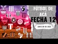 Fútbol de Acá Fecha 12 L.D.S (Programa Lunes 09-05-2022)