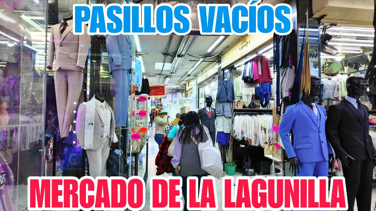 Triste SITUACIÓN EN EL MERCADO LAGUNILLA: Pasillos Vacíos, Vestidos ELEGANTES Y MÁS 