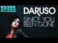 Daruso - Since You Been Gone (Ballad)