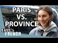 Paris vs. Province: What Do The French Prefer? | Easy French 191