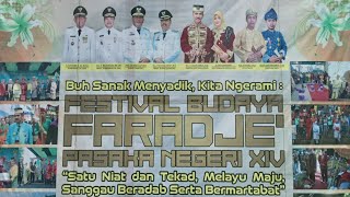 PEMBUKAAN FESTIVAL BUDAYA FARADJE' PASAKA NEGERI KERATON SURYA NEGARA SANGGAU 2022