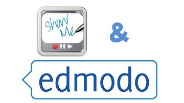 Showme and Edmodo