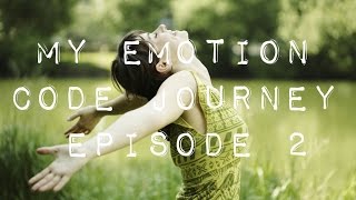 #MyEmotionCodeJourney Episode 2: Institutional Motives, Pinned to the Past, 28 Days