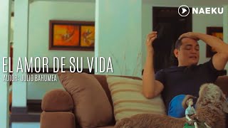 El Amor De Su Vida - Jhon Onofre (Vídeo Oficial)