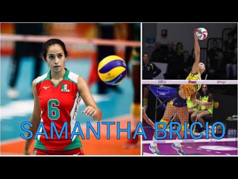 SAMANTHA BRICIO || VOLLEYBALL WOMEN MEXICO