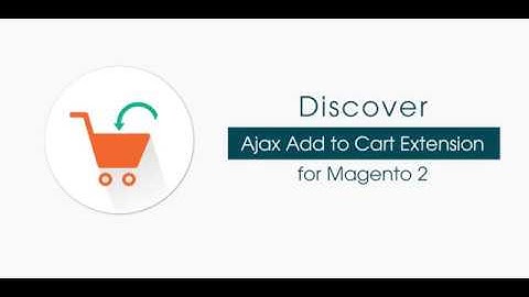 The Best Magento 2 Ajax Add To Cart Extension by BSSCommerce