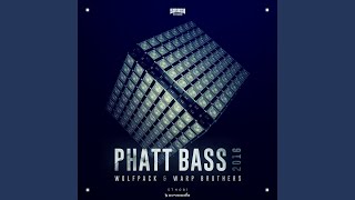phatt bass 2016
