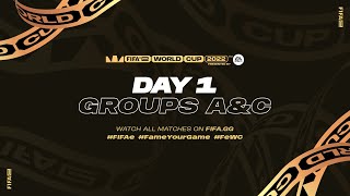 FIFAe World Cup 2022 - Day 1  Groups A & C - FIFA 22