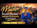 Malebo Faustin Munishi Nyimbo Za Kumsifu Swahili Gospel 