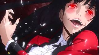 Kakegurui AMV For The Love Of The Game