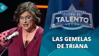 Tierra de talento | 'Las gemelas de Triana' vuelven a emocionarnos, esta vez cantando por Salmarina