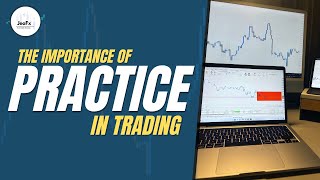Improve Your Trading With Practice (How & Why)