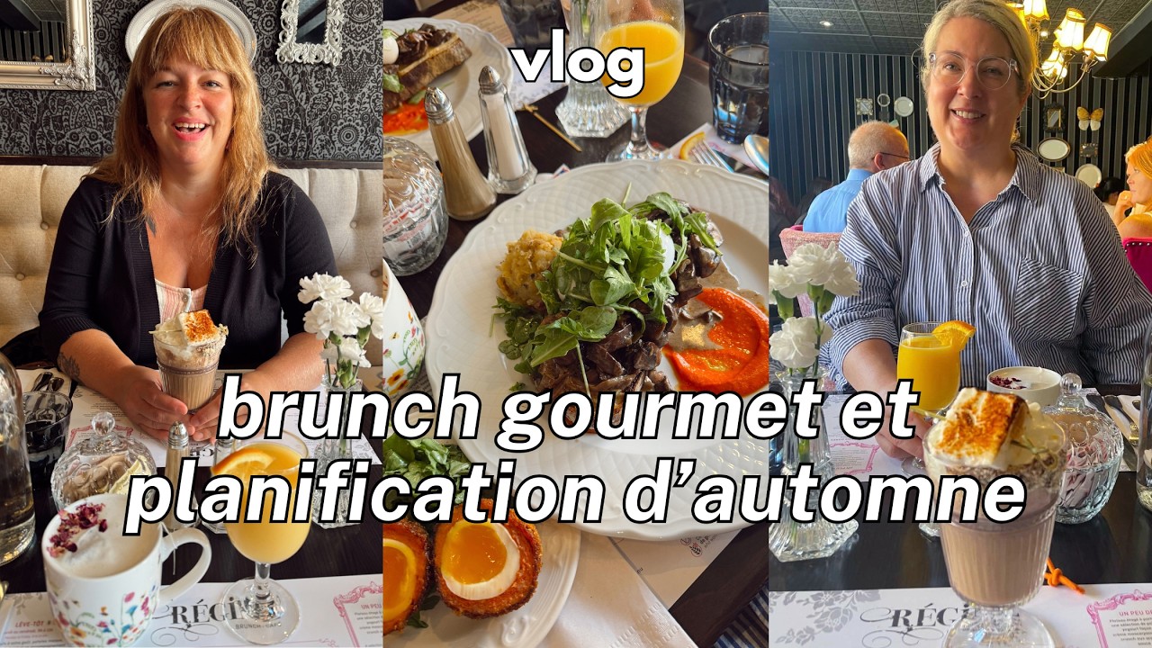 BRUNCH GOURMET ET PLANIFICATION D'AUTOMNE - VLOG COZY À MONTRÉAL