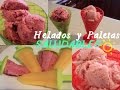 HAZ HELADOS Y PALETAS  SALUDABLES!!