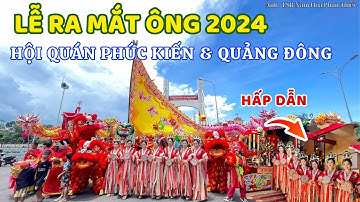 Hội Quán Phúc Kiến & Quảng Đông  Ra măt ông - Lễ hội nghinh ông Phan Thiết 2024 ❤️