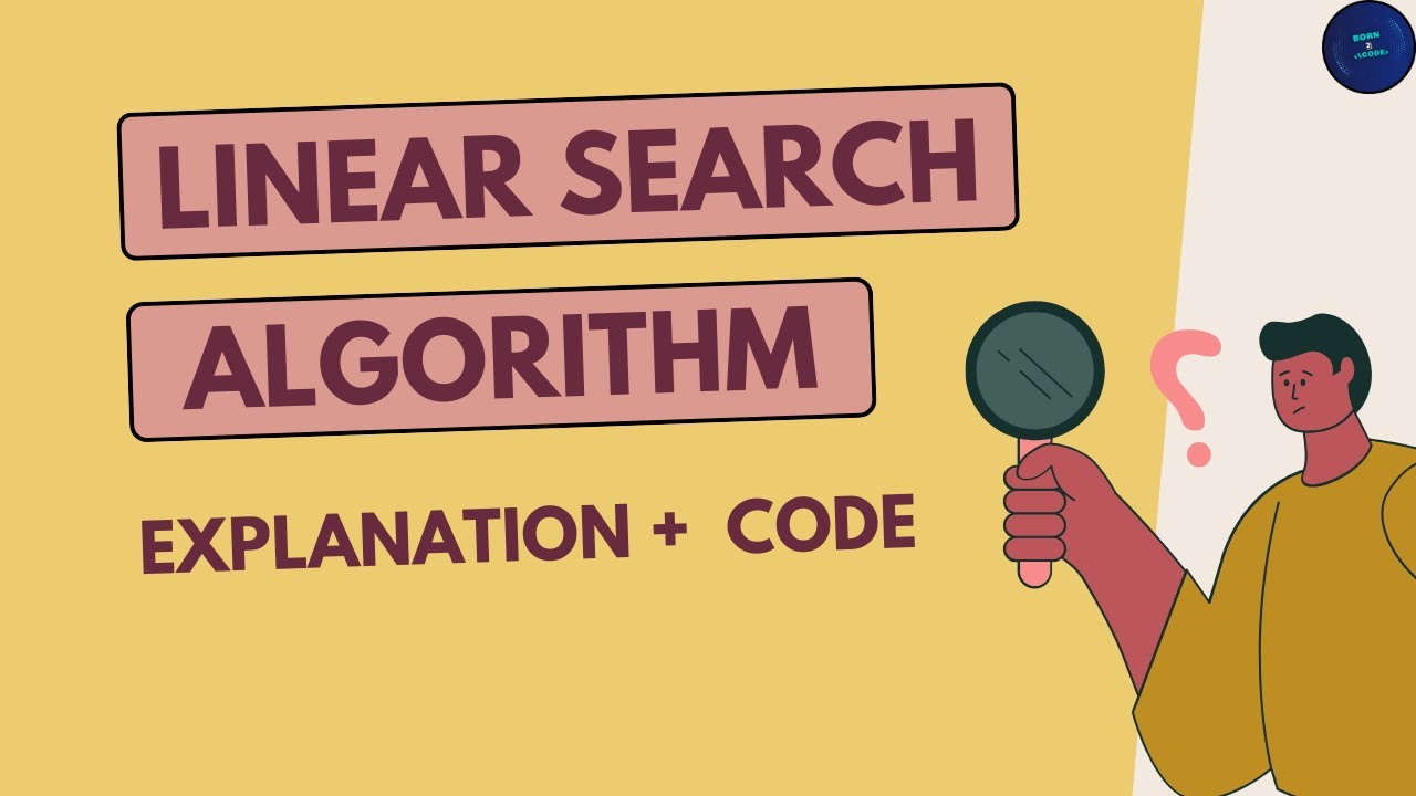 Understanding Linear Search Algorithm 👨‍💻🚀|| Explanation + Code in C++ ...