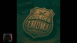 LMDMJ | Cop Hop: Volume 1