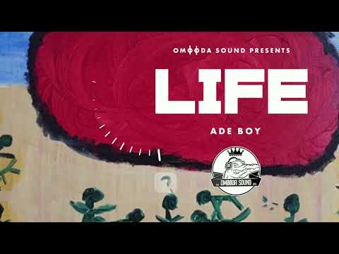 Ade Boy Life Official Audio