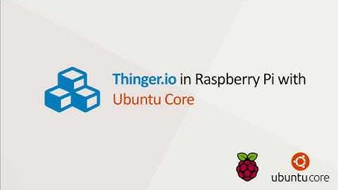 IoT server on Raspberry Pi with Thinger.io and Ubuntu Core