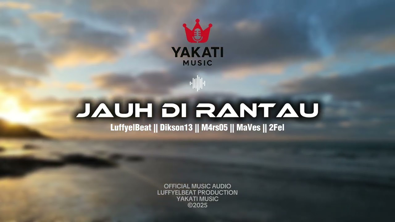 JAUH DI RANTAU - YAKATI MUSIC (official music audio) 