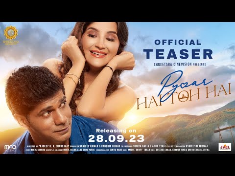 Pyaar Hai Toh Hai Official Teaser | Karan Hariharan | Paanie Kashyap | First Look