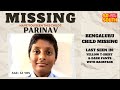 Parinav missing a 12yearold boy goes missing in bengaluru  sosouth