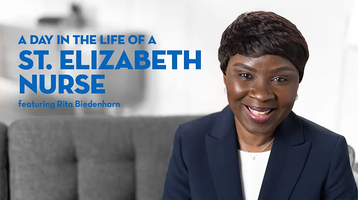 A Day in the Life of a St. Elizabeth Nurse - featuring Rita Biedenharn