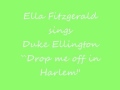 Video Drop me off in harlem Ella Fitzgerald