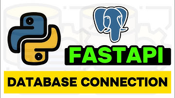 PostgreSQL Connection - Python FASTAPI Tutorial Lesson 10