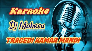 karaoke_tragedi kamar mandi _ Dj Mahesa