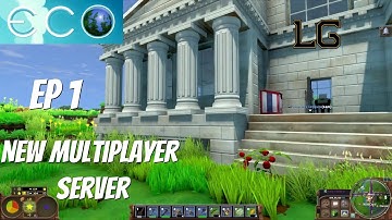 New Eco Multiplayer Server - This Time With An Actual Government!
