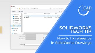 Tech Tip Tuesday: How to Fix Reference in SolidWorks Drawings