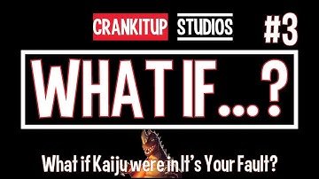 Smash Up What If Kaiju Were In It