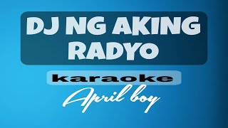 Video thumbnail of "DJ NG AKING RADYO April boys karaoke"