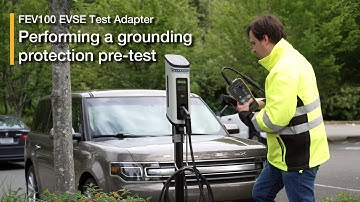 Grounding protection pre-test with the FEV100 EVSE Test Adapter