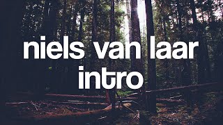 Intro // Niels van Laar