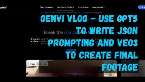 GenAI Vlog - Use GPT-5 to Write JSON Prompting and Veo3 to Create Final Footage