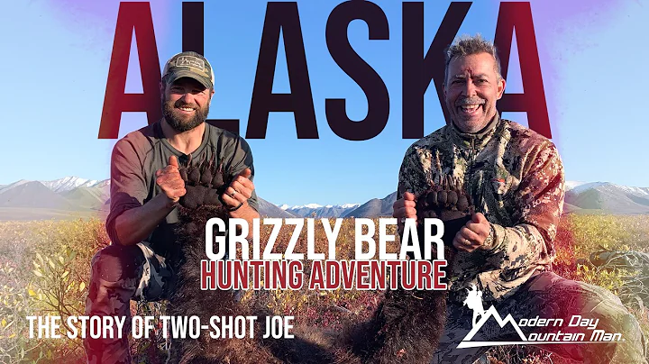 Alaska Grizzly Bear Hunting Adventure | The Story Of Two Shot Joe