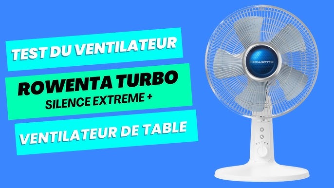 La gamme de ventilateurs Turbo Silence Extreme de Rowenta arrive au labo -  Les Numériques