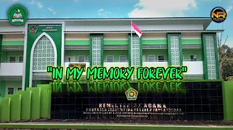Lagu Perpisahan menyayat hati "In My Memory Forever" - MTs N 3 Pangandaran Lagu Perpisahan menyayat hati "In My Memory Forever" - MTs N 3 Pangandaran