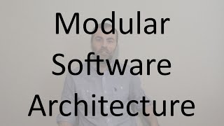 Modular Software Architecture