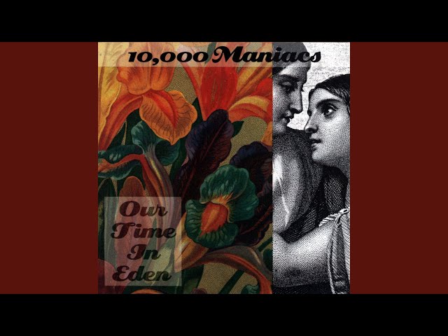 10 000 Maniacs - Few And Far Between