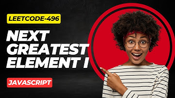 LeetCode 496: Next Greater Element I | JavaScript | Stack Approach in Hindi | Top Interview Question
