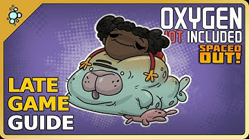 PROGRESSION GUIDE (End-Game) | Oxygen Not Included (Spaced Out!)